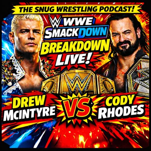 WWE SmackDown Breakdown - Drew McIntyre vs Cody Rhodes Podcast Por  arte de portada