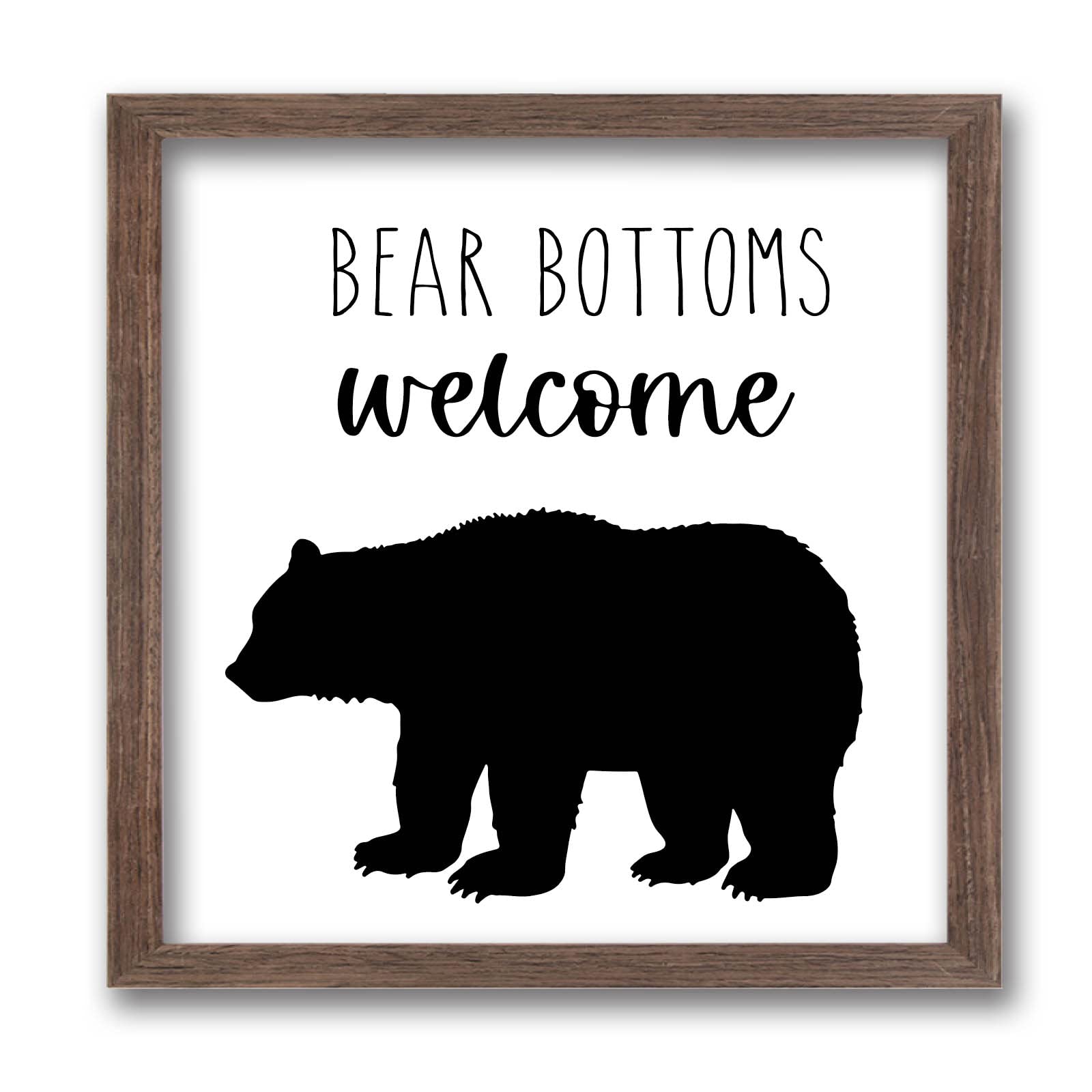 FINGERINSPIRE Bear Bottoms Welcome Art Sign Solid Wood Bathroom Sign with Arylic Layer 7x7 Inch Funny Farmhouse Wall Art Large Hangable Wooden Frame for Home Decor