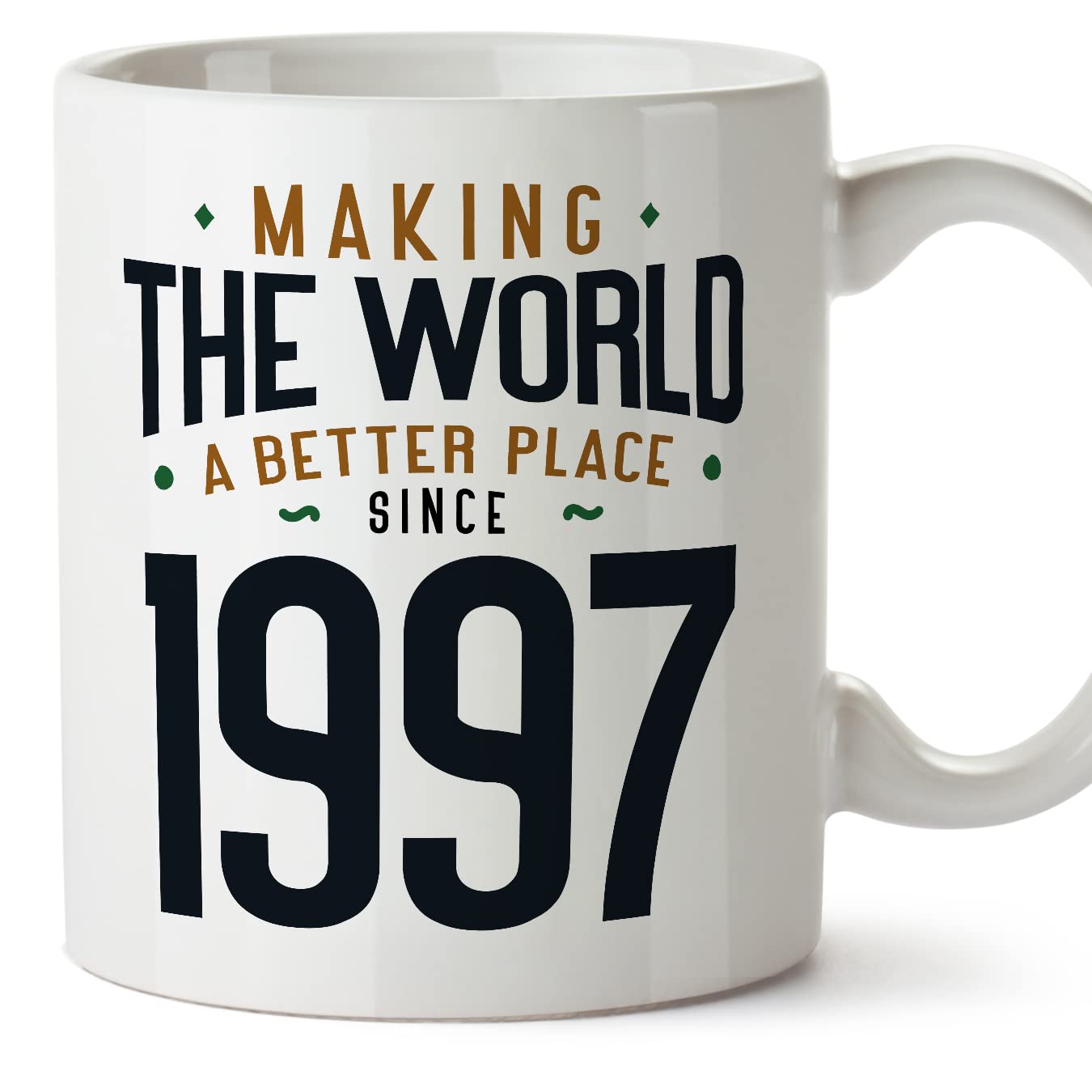 MUGFFINS 1997 Birthday Mug - in English - Making the World a Better Place - Funny Anniversary Present - 11 oz — image 1