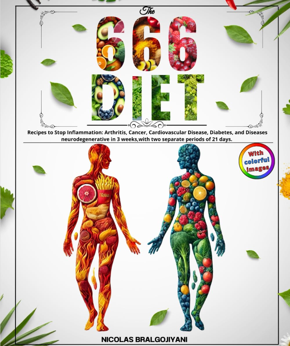 The 666 Diet: Recipes to Stop Inflammation: Arthritis, Cancer, Cardiovascular Disease, Diabetes, and Diseases neurodegenerative in 3 weeks, with two separate periods of 21 days.