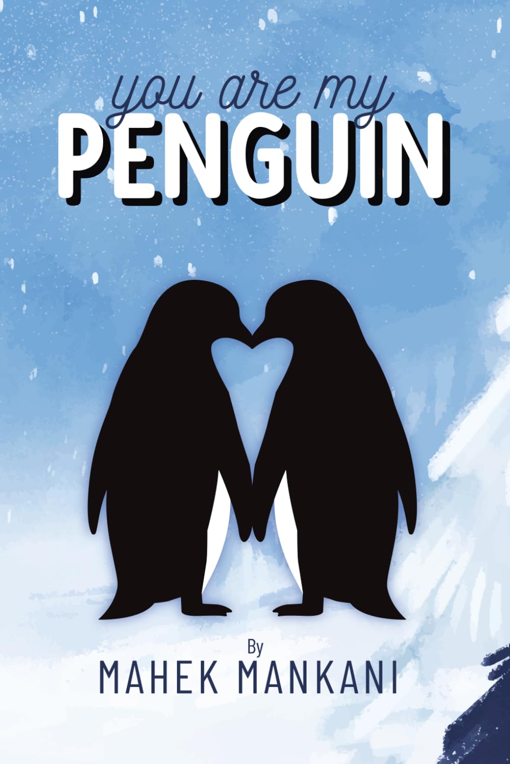 YOU ARE MY PENGUIN: 2 (THE CITY OF LOVE)