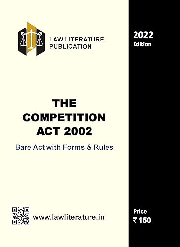 The Competition Act 2002 Bare Act As Per AIBE Guidelines 2022 Edition