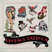 Vintage Tattoos by Carol Clerk (2011-04-14): Books - Amazon.ca