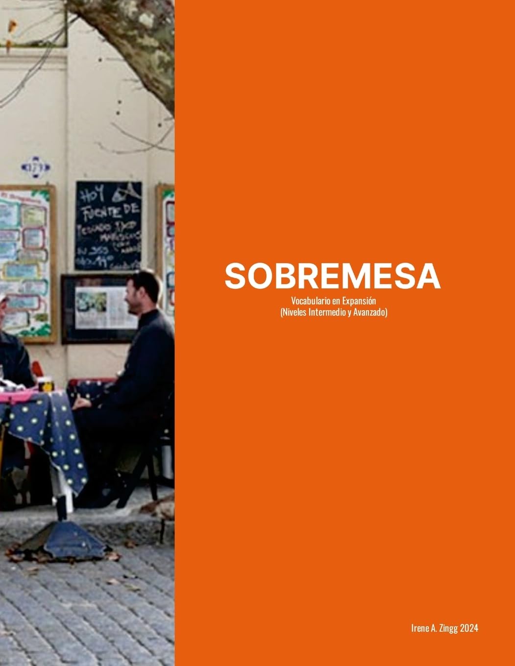 SOBREMESA: Vocabulario en Expansión (Niveles Intermedio y Avanzado)