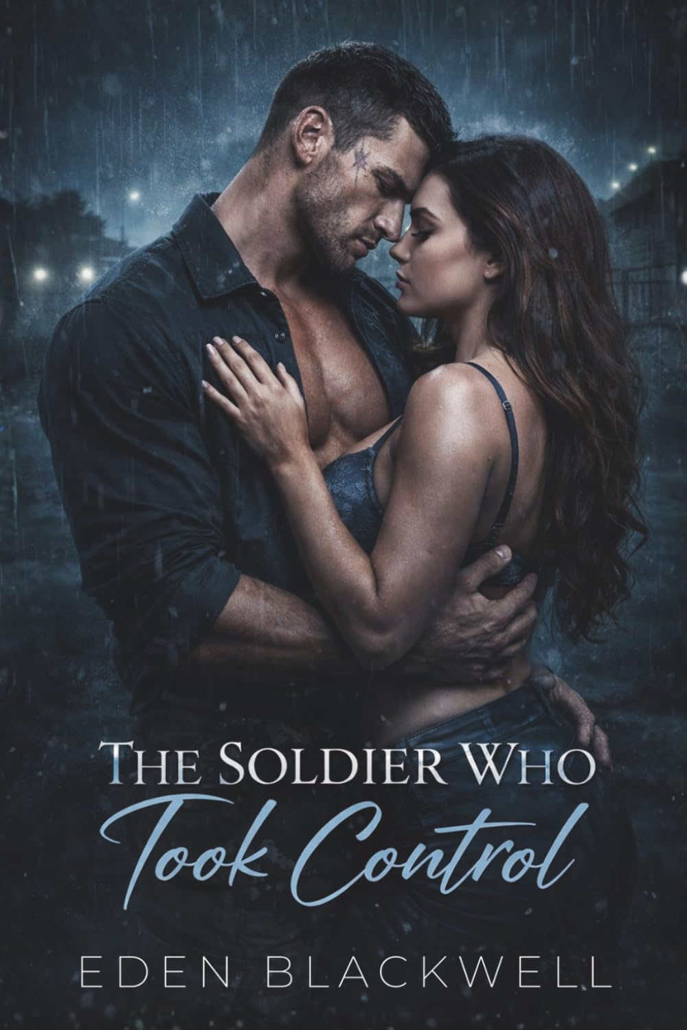 The Soldier Who Took Control: A Dark Military Erotic Romance (MEN OF STEEL - A Dark Military Romantasy Series)