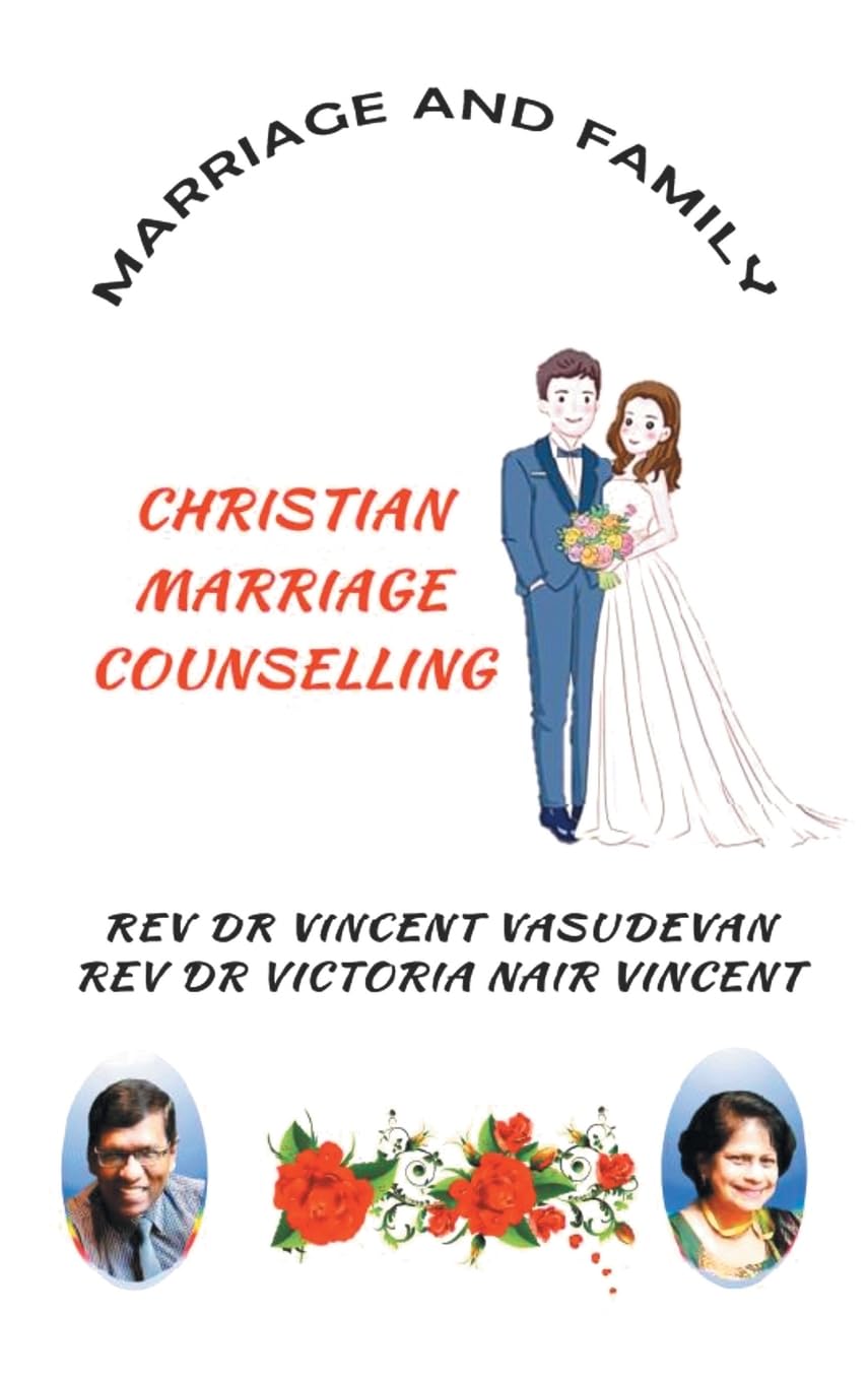 MARRIAGE AND FAMILY: Christian Marriage Counselling