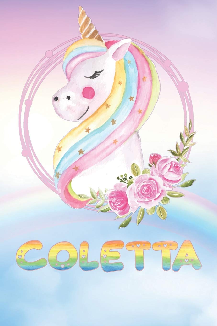 Coletta: Want To Give Coletta A Unique Memory & Emotional Moment? Show Coletta You Care With This Personal Custom Named Gift With Coletta's Very Own ... Be A Useful Planner Calendar Notebook Journal