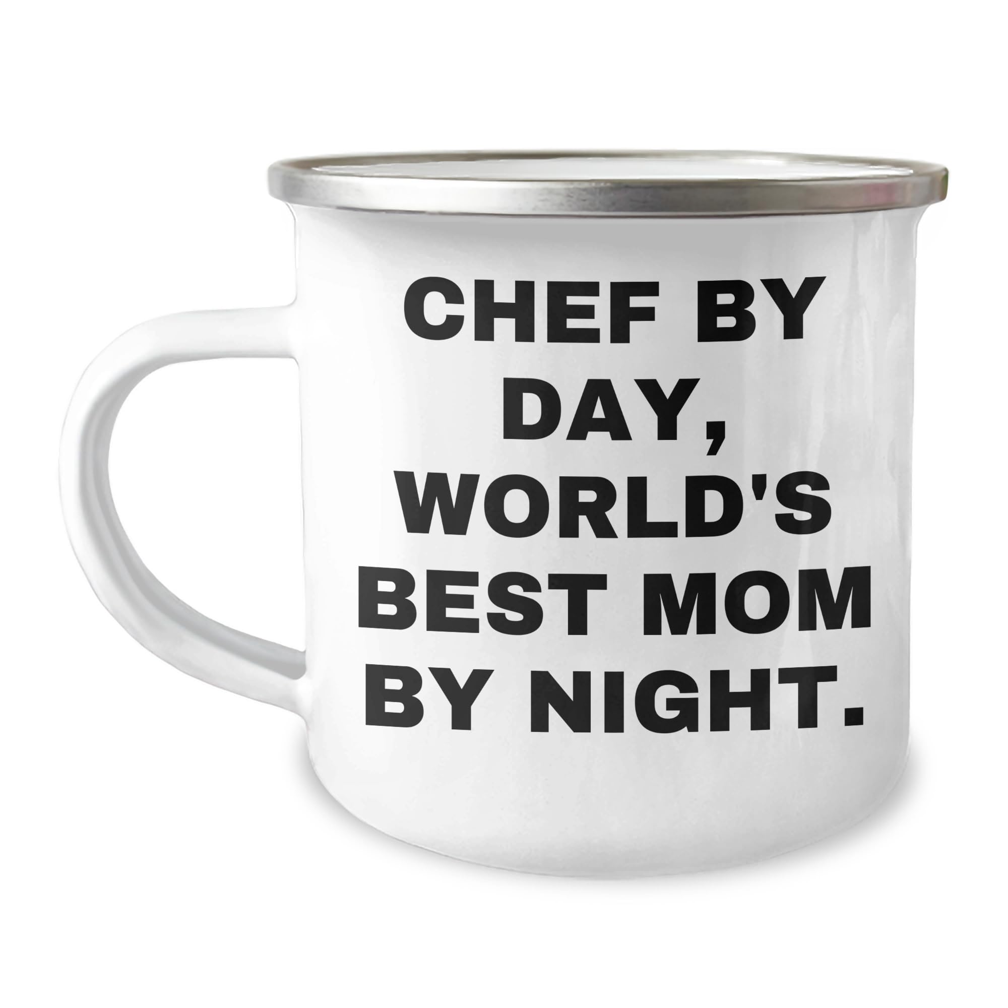 Chef's Delight Camping Mug: Funny Quote 'Chef By Day, World's Best Mom By Night.' for Christmas Unique Gifts from Mom to Chef