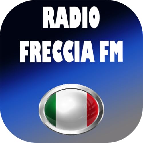 Radio Freccia Italia FM - Radio Italy FM & AM to Listen on your Phone Or Tablet