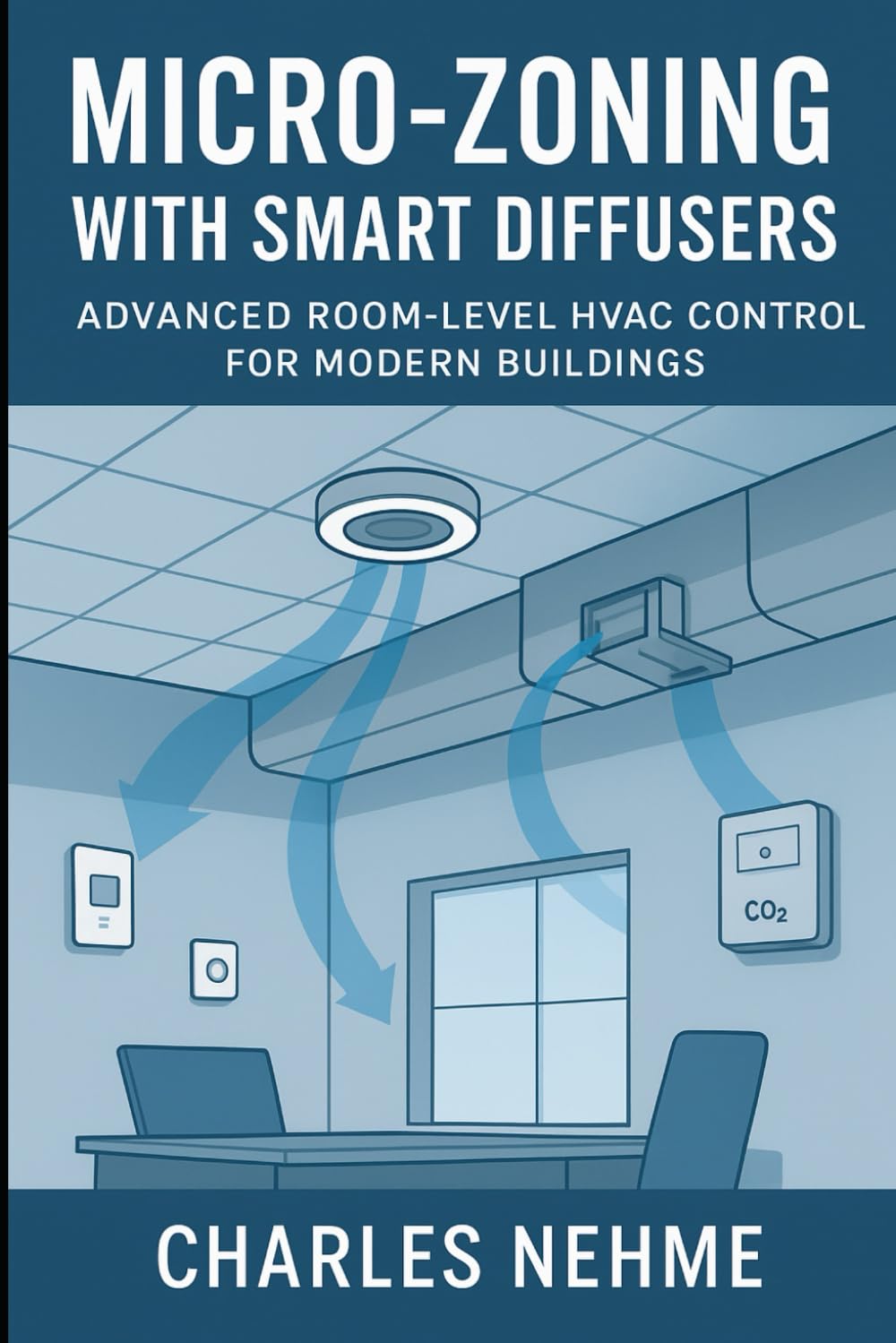 Micro-Zoning with Smart Diffusers: Advanced Room-Level HVAC Control for Modern Buildings