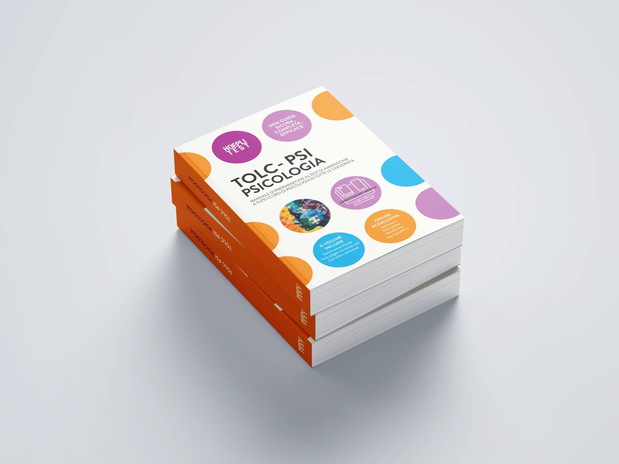 TOLC-PSI Psicologia. Manuale di preparazione al test di ammissione a tutti i corsi di Psicologia di tutte le università. Con espansione online