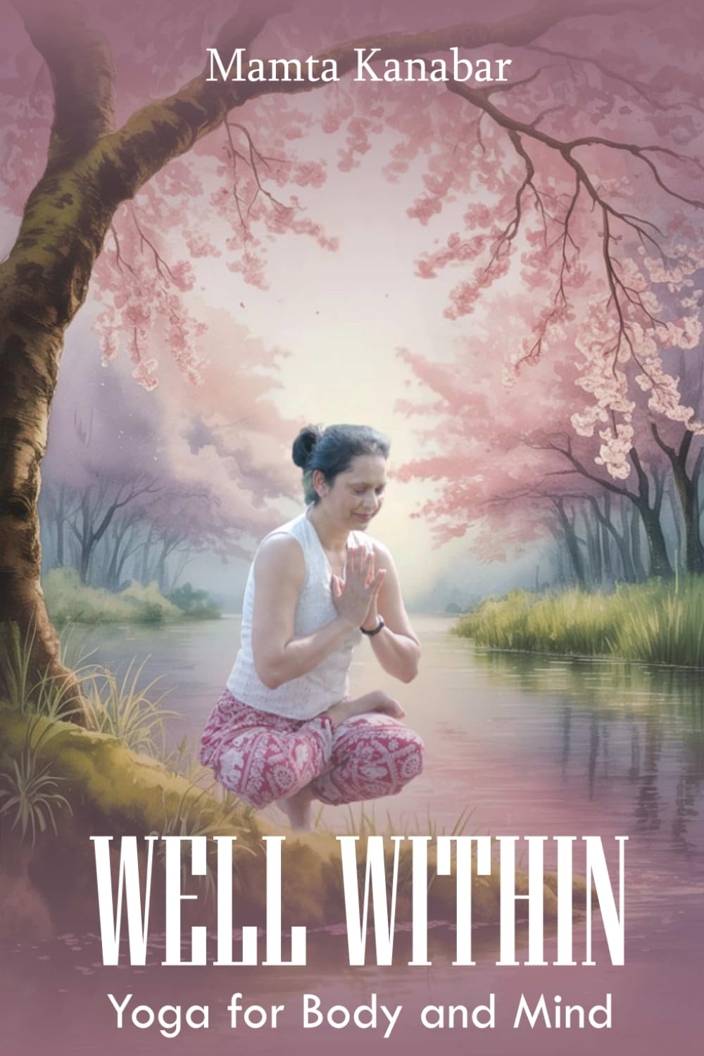 Well Within Yoga for Body and Mind