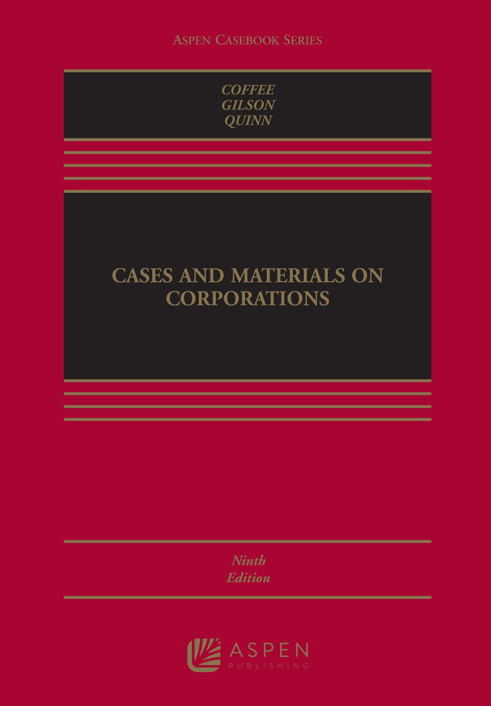 Cases and Materials on Corporations (Aspen Casebook Series)