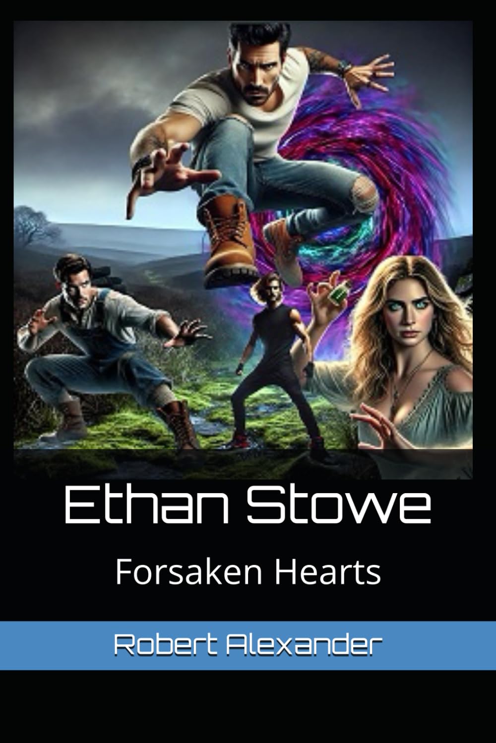 Ethan Stowe - Book Two - Forsaken Hearts