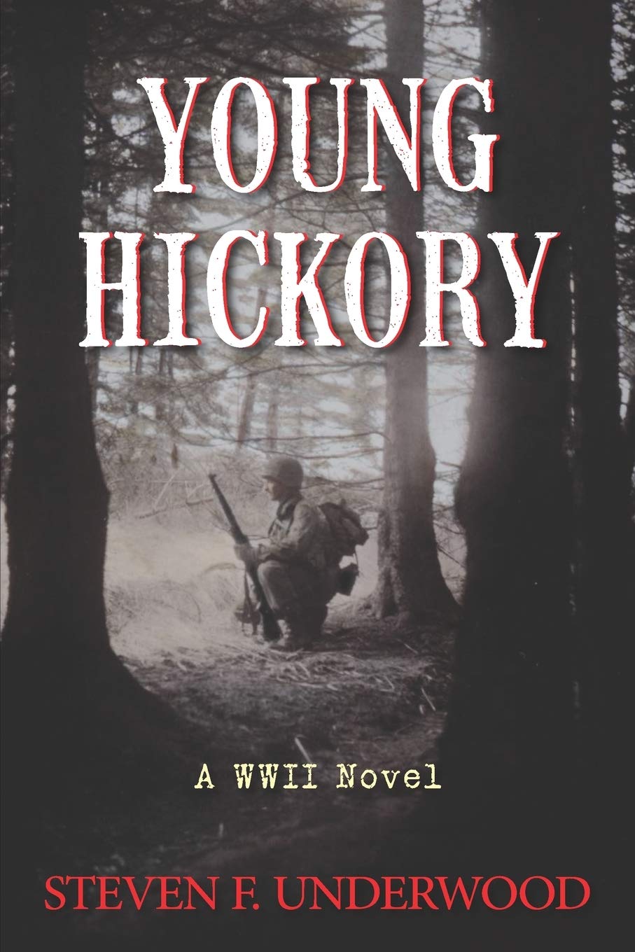 Buy Young Hickory: A WWII Novel — BookShops.in