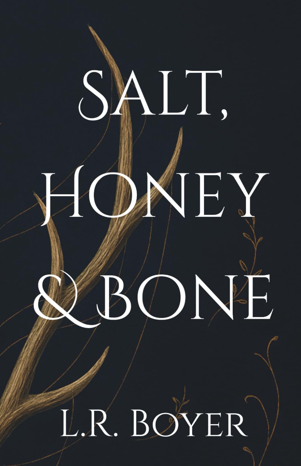 Salt, Honey & Bone