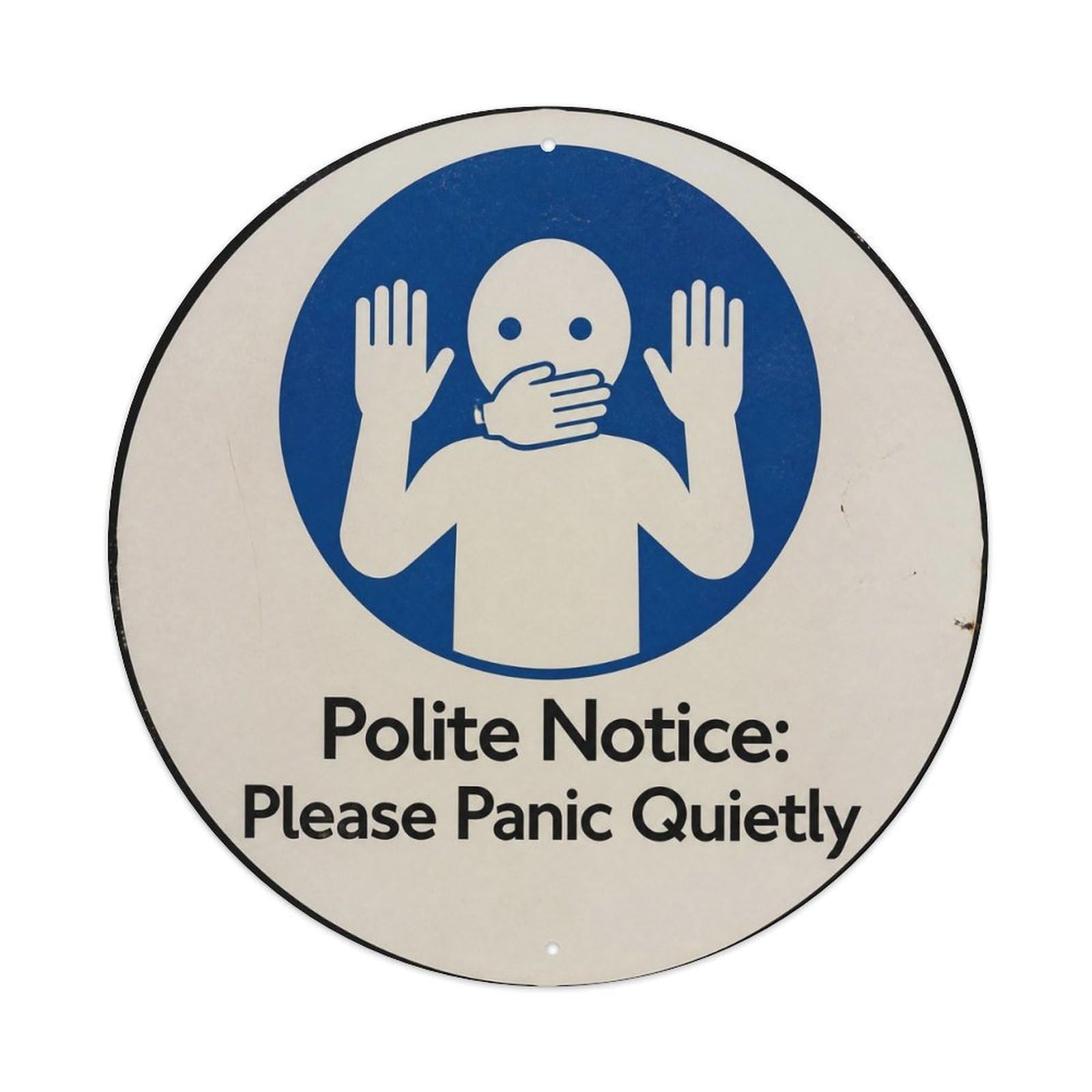 Olyhtr 8X8inch Classic Style Silence Please Dry Humor British Heritage Typography Metal Tin Sign