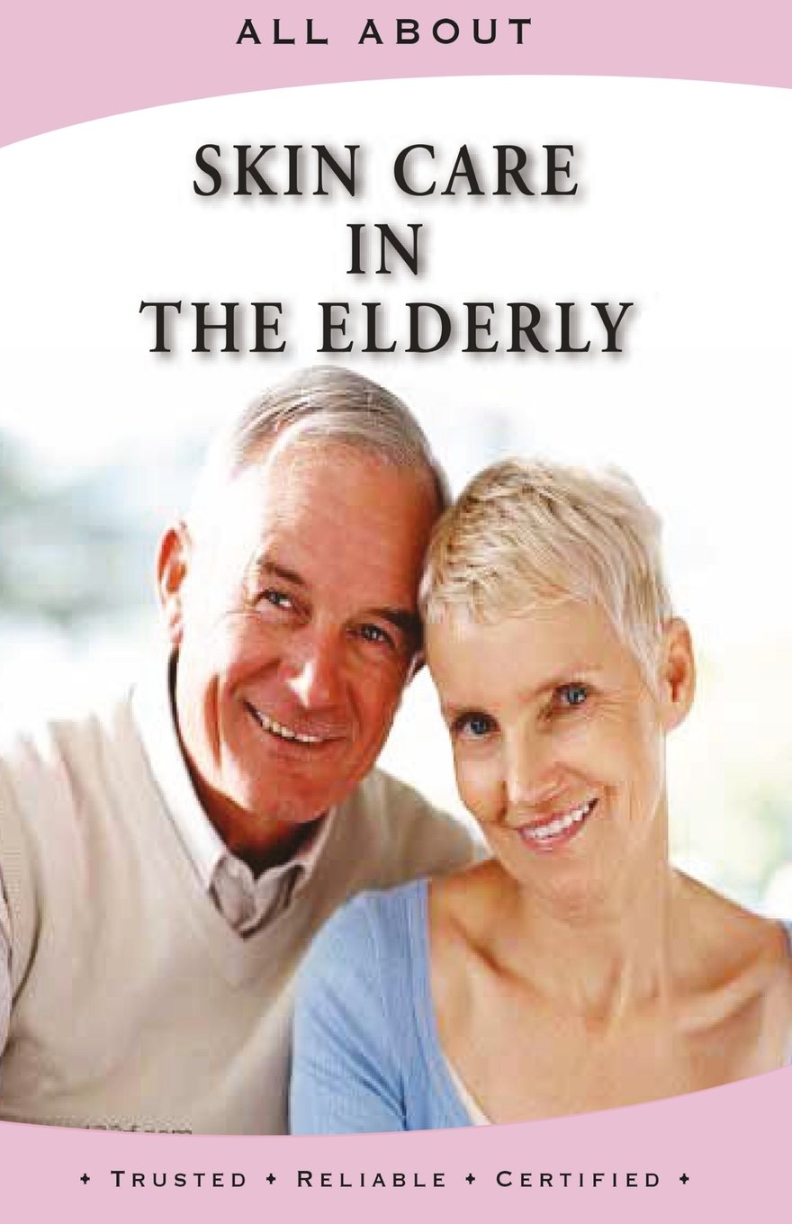 All About Skin Care in the Elderly (All About Books)