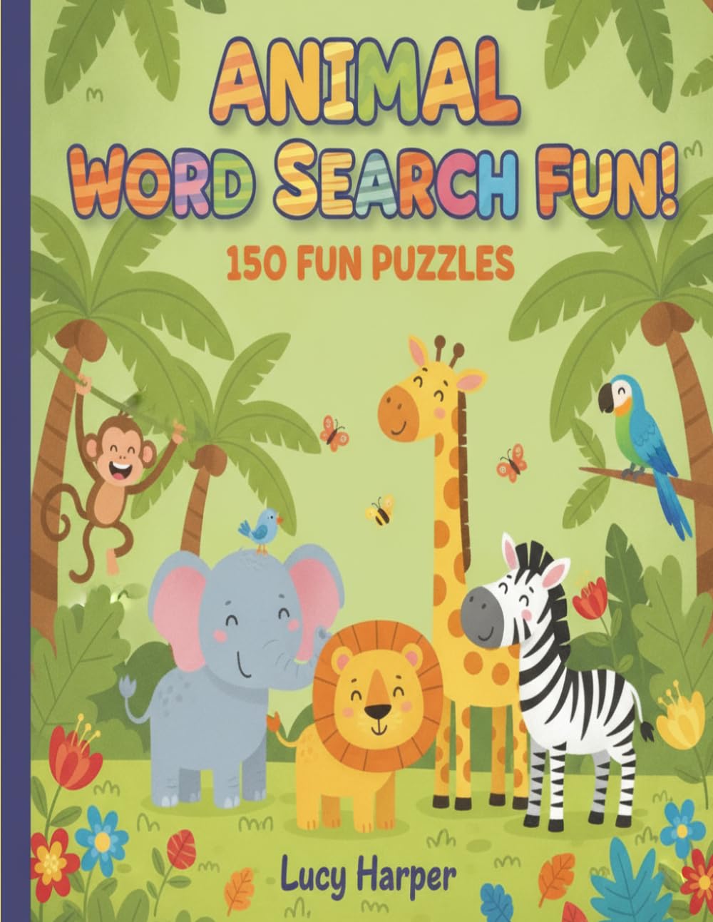 Animal Word Search: 150 Fun Puzzles (Word Searches For Kids)