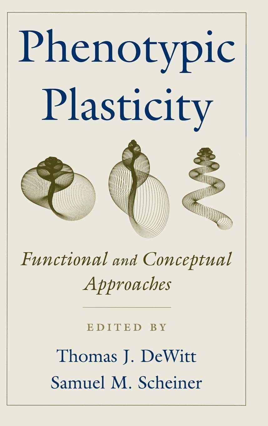 Phenotypic Plasticity: Functional and Conceptual Approaches (Life Sciences)