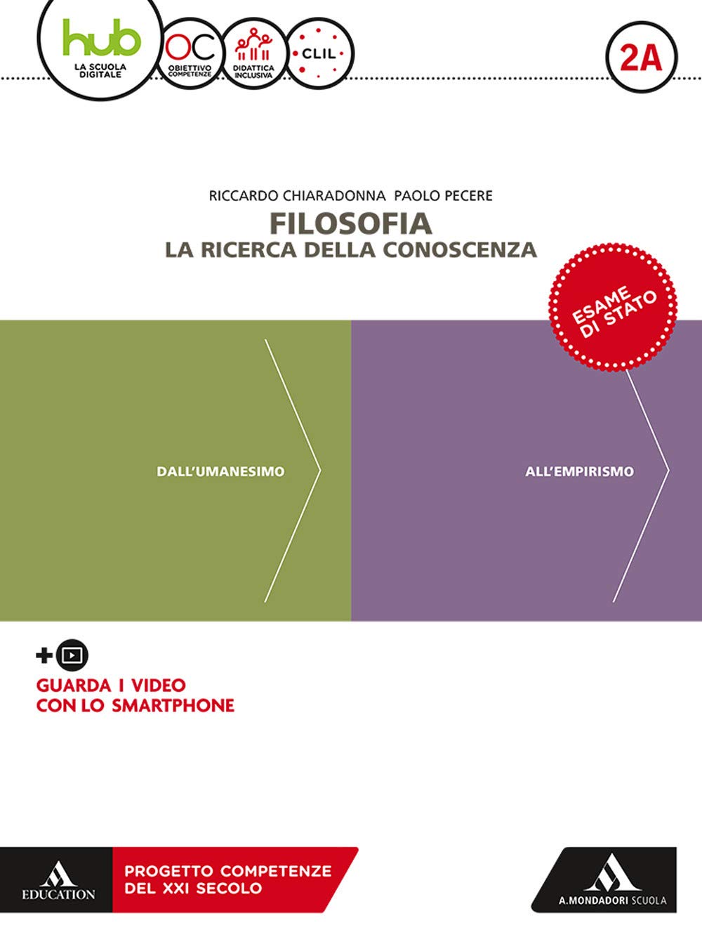 Filosofia. la ricerca della conoscenza. Per le Scuole superiori. Con Libro: Filosofia per tutti (Vol. 2A-2B)