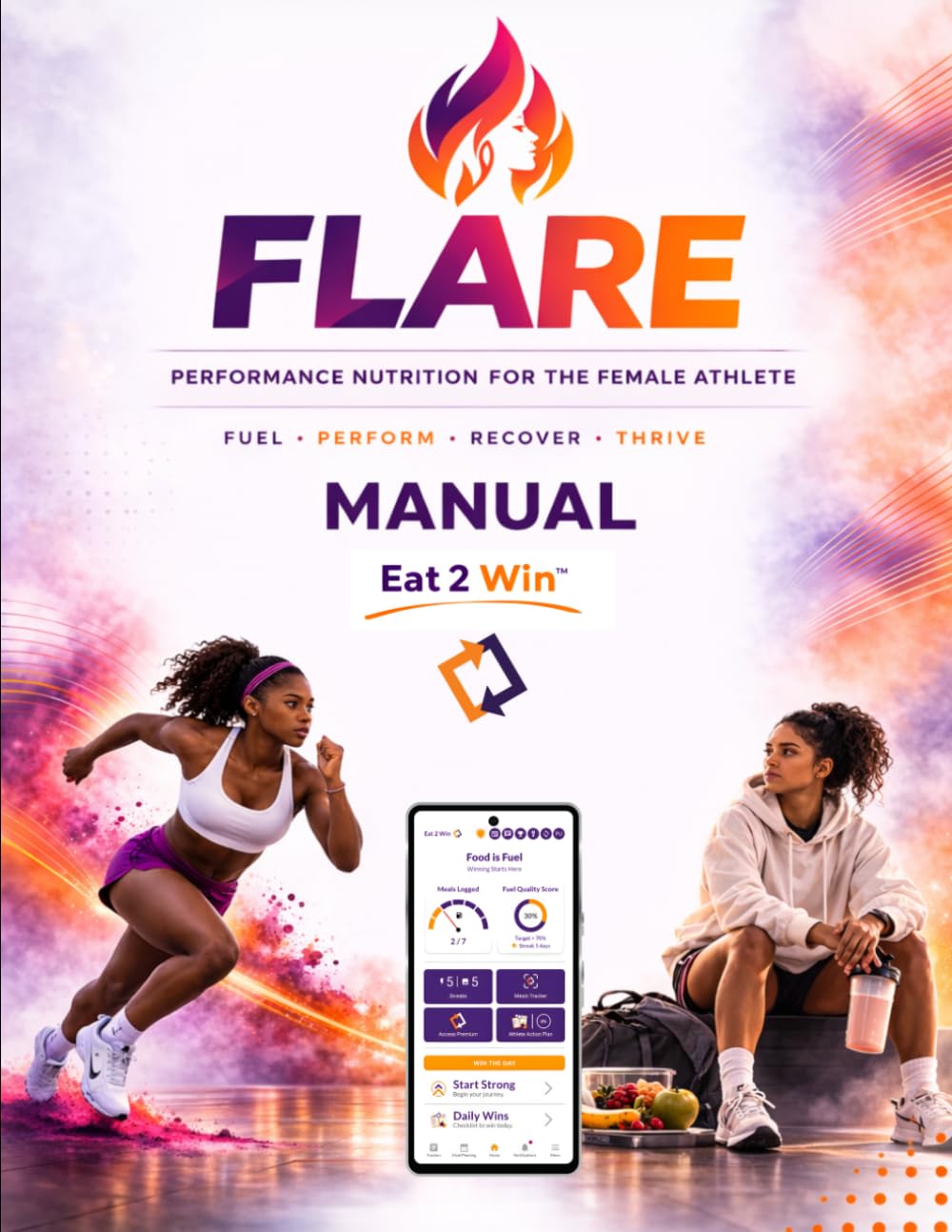 FLARE: Performance Nutrition for the Female Athlete