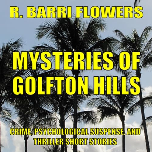 Mysteries of Golfton Hills by R. Barri Flowers episode artwork