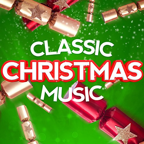 Play Classic Christmas Music by VARIOUS ARTISTS on Amazon Music