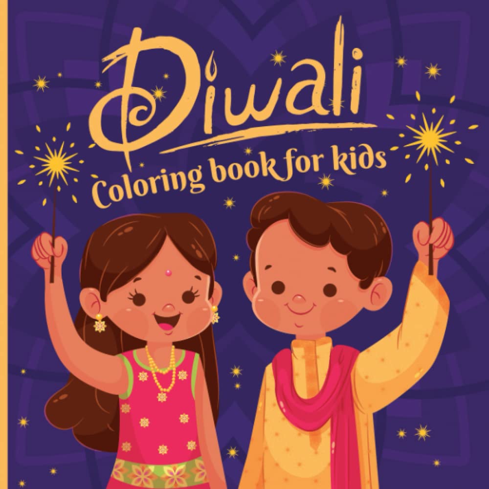 Diwali Coloring Book: 36 Fun and Easy Coloring Pages With Diwali Festival Decorations, Lights, Diyas, Firecrackers, Candles, Kandil, and More ... (Make your child more interested in diwali!)