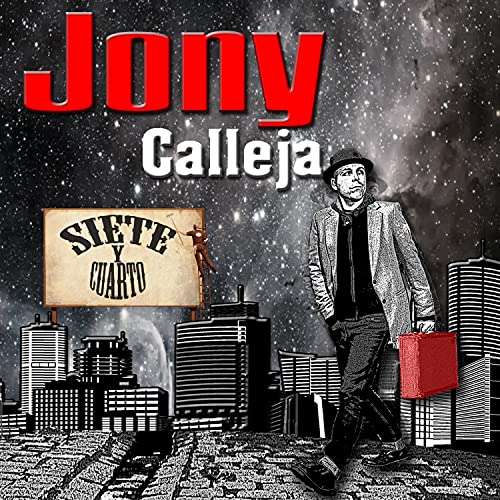 Play Siete y Cuarto by Jony Calleja on Amazon Music