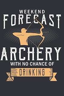 Archery is the Best: Journal for People who love Archery