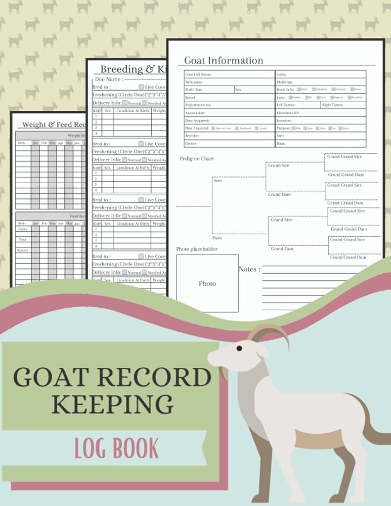The Goat Record Keeping Log Book: sheep record keeping log book, Goat Owners Breeding & Kidding Journal and Designed to Organize and Track Vital ... goat raising , Breeding and More.: Journals the-goat-record-keeping-log-book-sheep-record-keeping-log-book-goat-owners-breeding-kidding-journal-and-designed-to-organize-and-track-vital-goat-raising-breeding-and-more-journals
