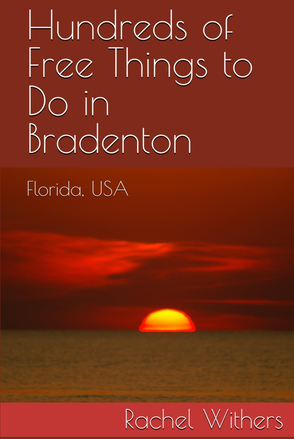 Hundreds of Free Things to Do in Bradenton: Florida, USA