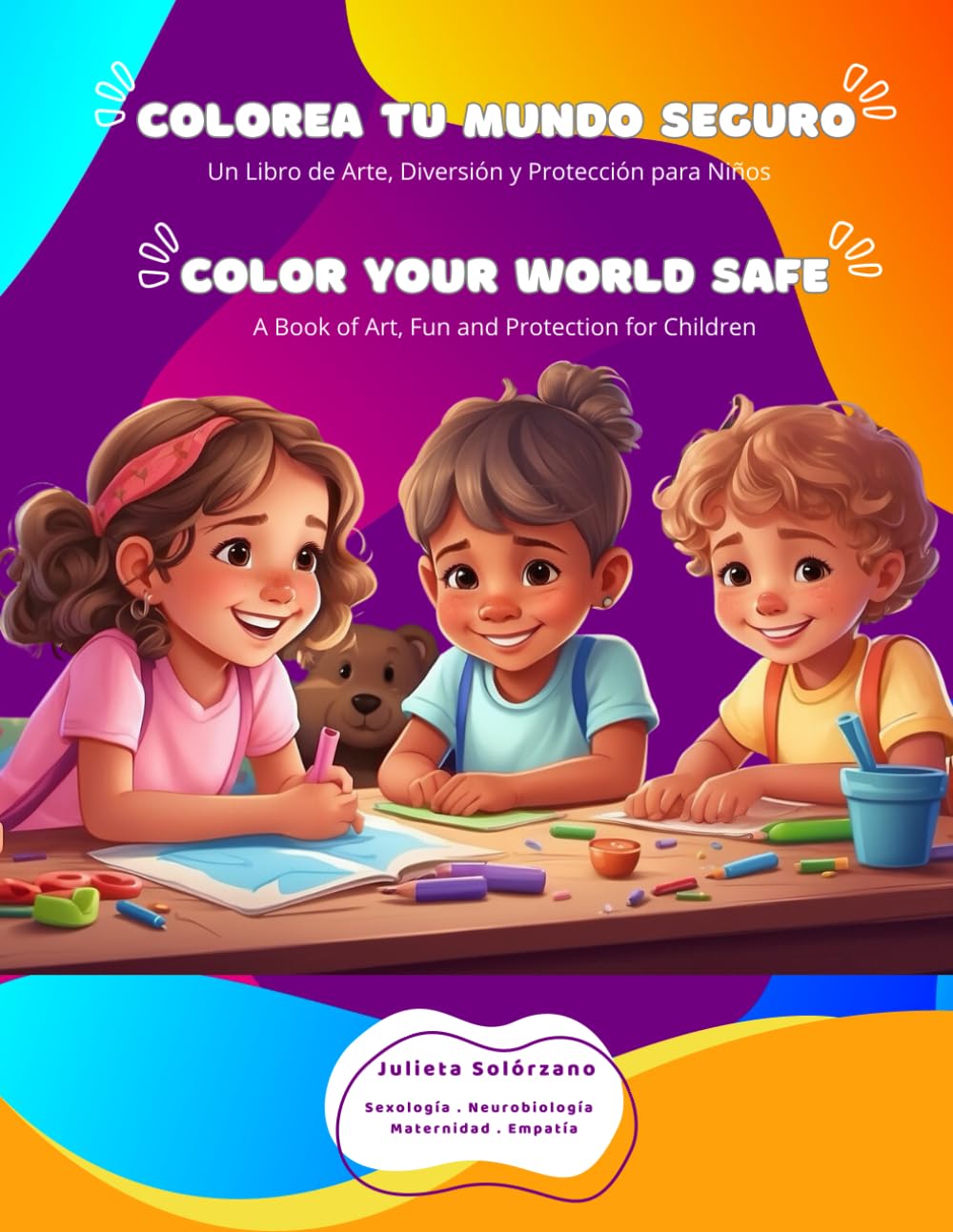 Colorea tu Mundo Seguro: Un Libro de Arte Diversión y Protección para Niños (Spanish Edition)