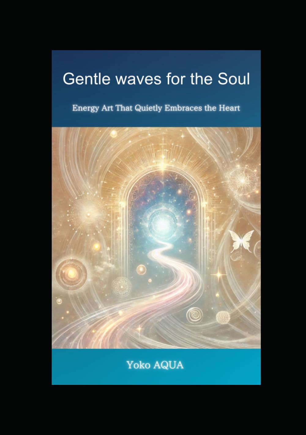 Gentle Waves for the Soul: Energy Art That Quietly Embraces the Heart