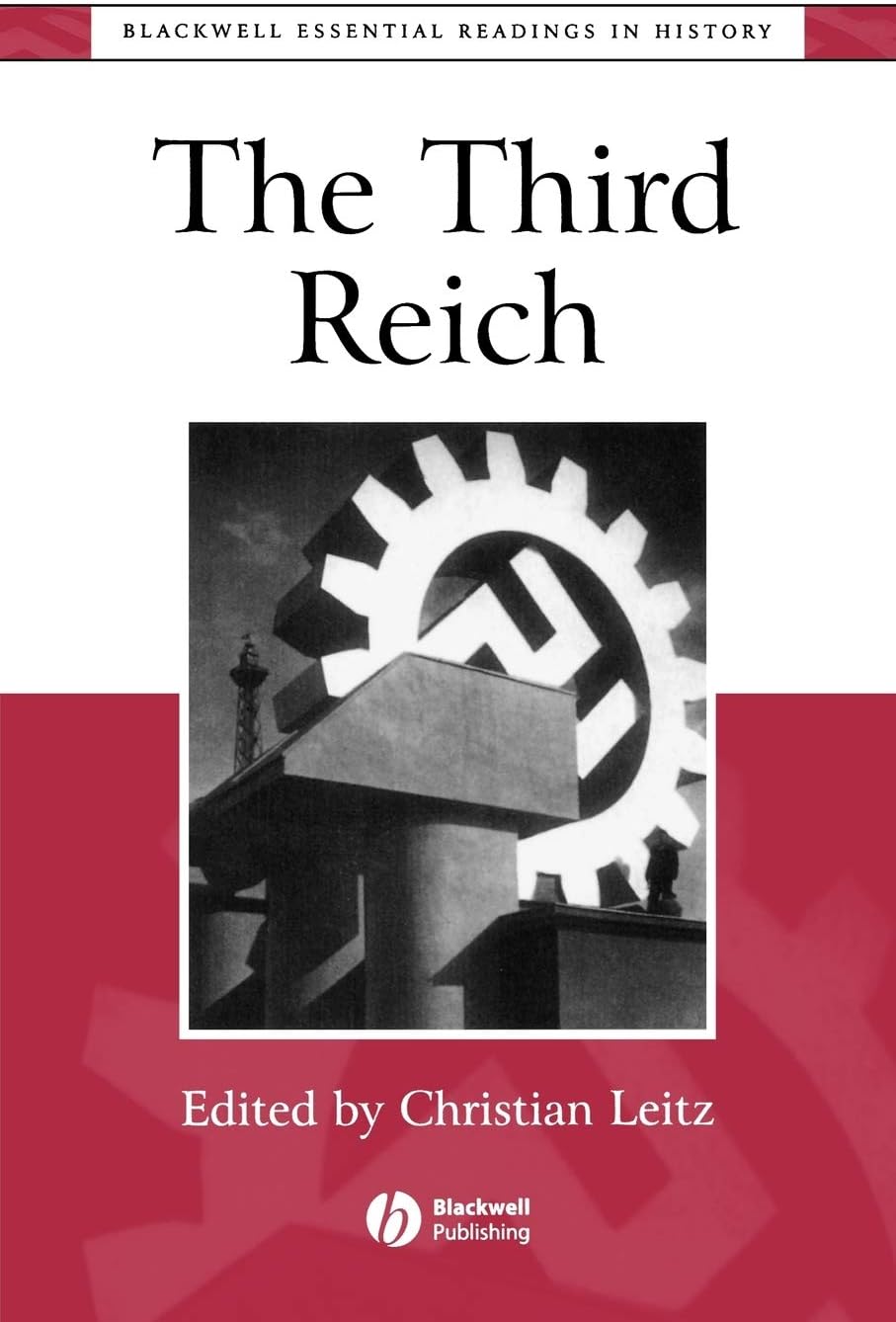 The Third Reich: The Essential Readings: 1 (Blackwell Essential Readings in History) Paperback – Import, 26 September 1999