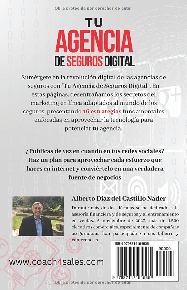 Miniatura 2 de Tu Agencia de Seguros Digital Aprende a utilizar utilizar la tecnología para promover tu negocio y vender más (Vuélvete Digital) (Spanish Edition)