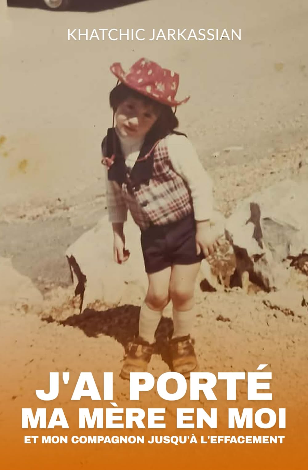 J'ai porté ma mère en moi: et mon compagnon jusqu'à l'effacement