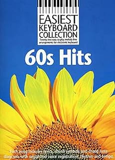 Easiest Keyboard Collection: 60s Hits: Noten für Keyboard, Gesang, Gitarre