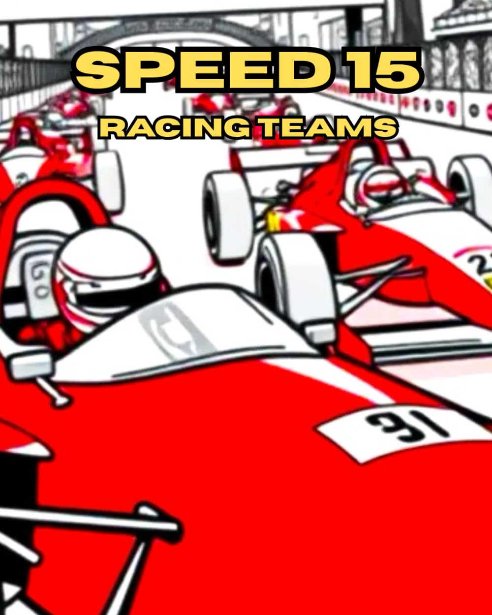 SPEED 15: Racing Teams: A Colouring Book about car racing