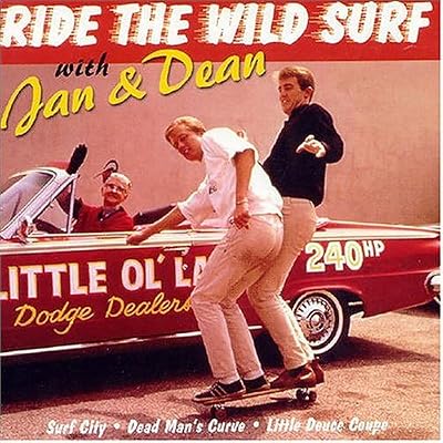 Ride The Wild Surf With Jan And Dean