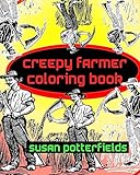 Creepy Farmer Coloring Book