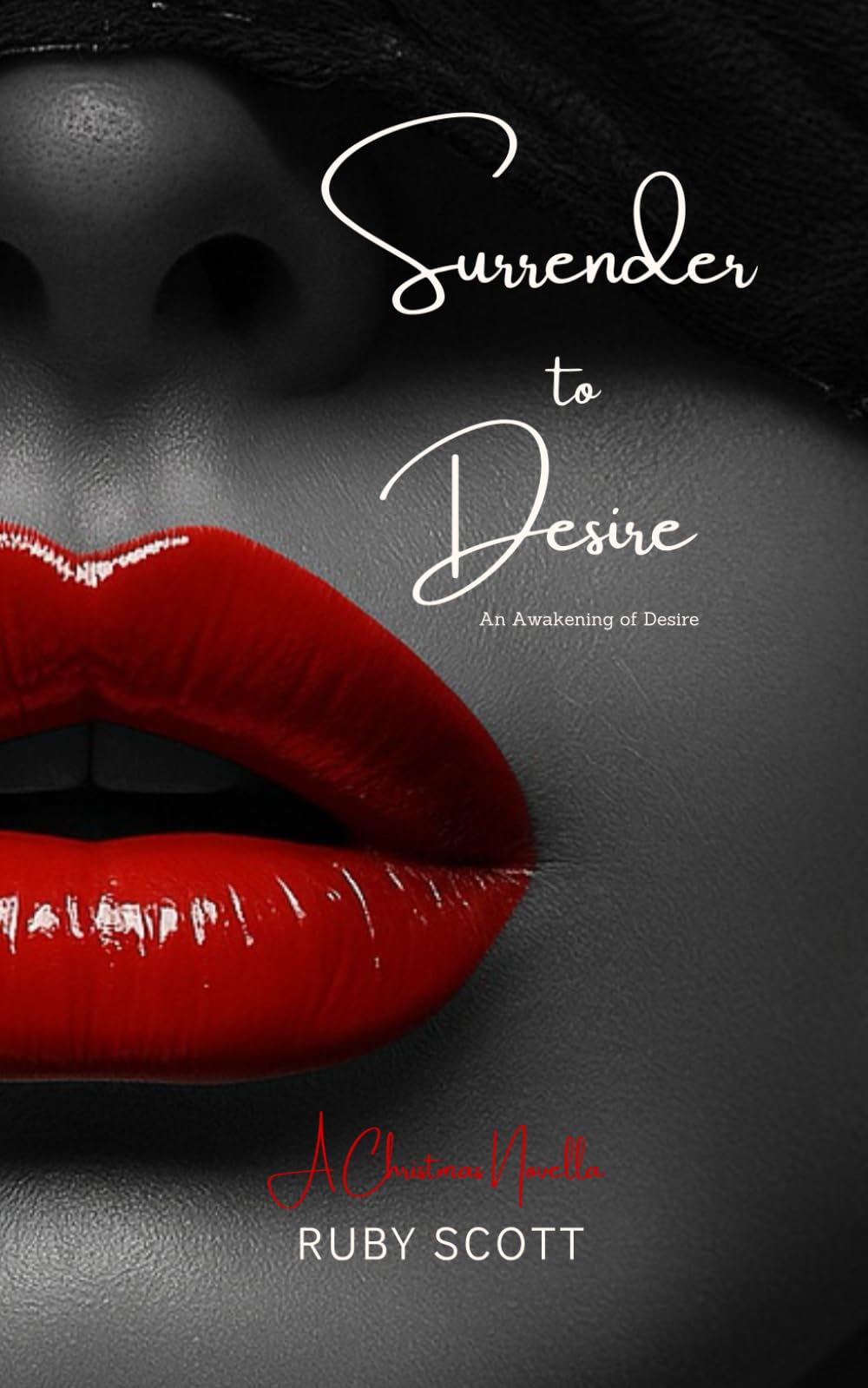 Surrender to Desire: A Spicy Christmas Lesbian Romance (An Awakening Of Desire)