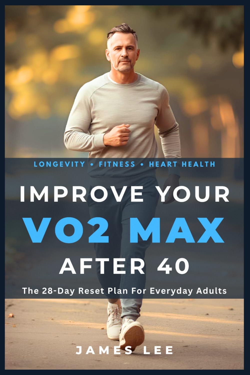 Improve Your VO2 Max After 40: The 28-Day Reset Plan For Everyday Adults