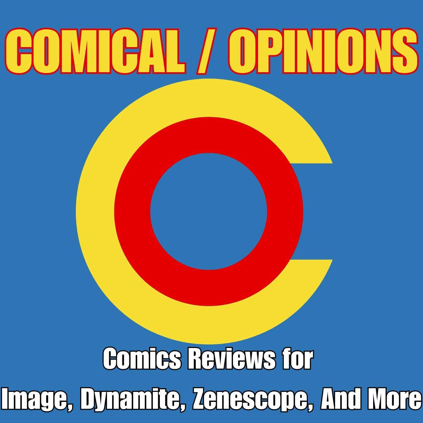 Comical Opinions: Comics Reviews for Image, Dynamite, Zenescope, And More