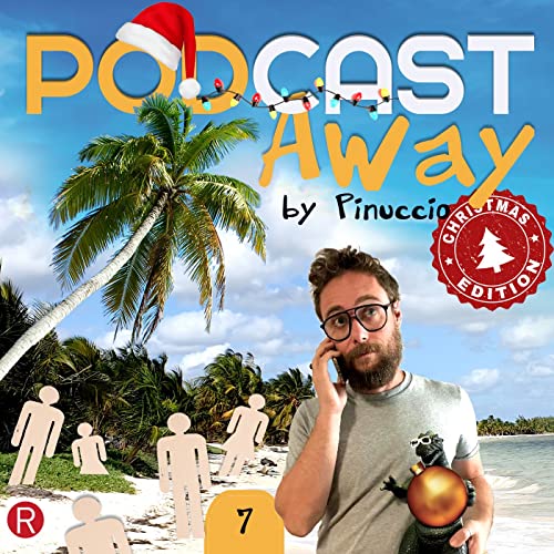 E07 - PODCAST Away Christmas Edition