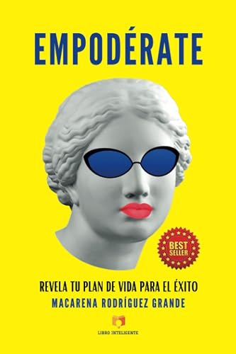 EMPODÉRATE: REVELA TU PLAN DE VIDA PARA EL ÉXITO