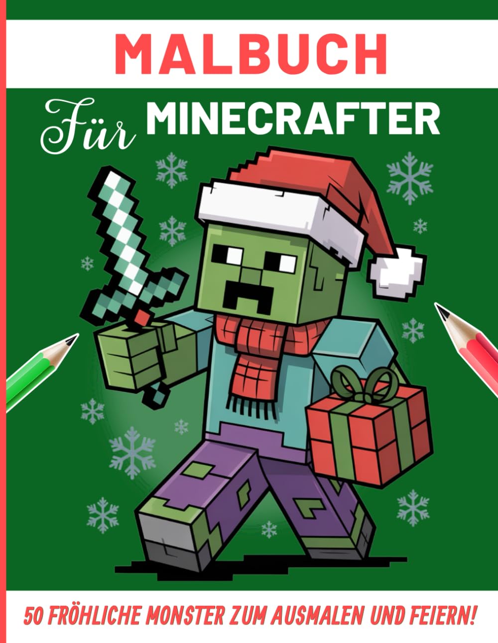 Malbuch für Minecrafter: 50 FRÖHLICHE MONSTER ZUM AUSMALEN UND FEIERN! (Inoffizielles Fan-Malbuch) (Für Gamer) (Pixel-Spaß für Gamer)