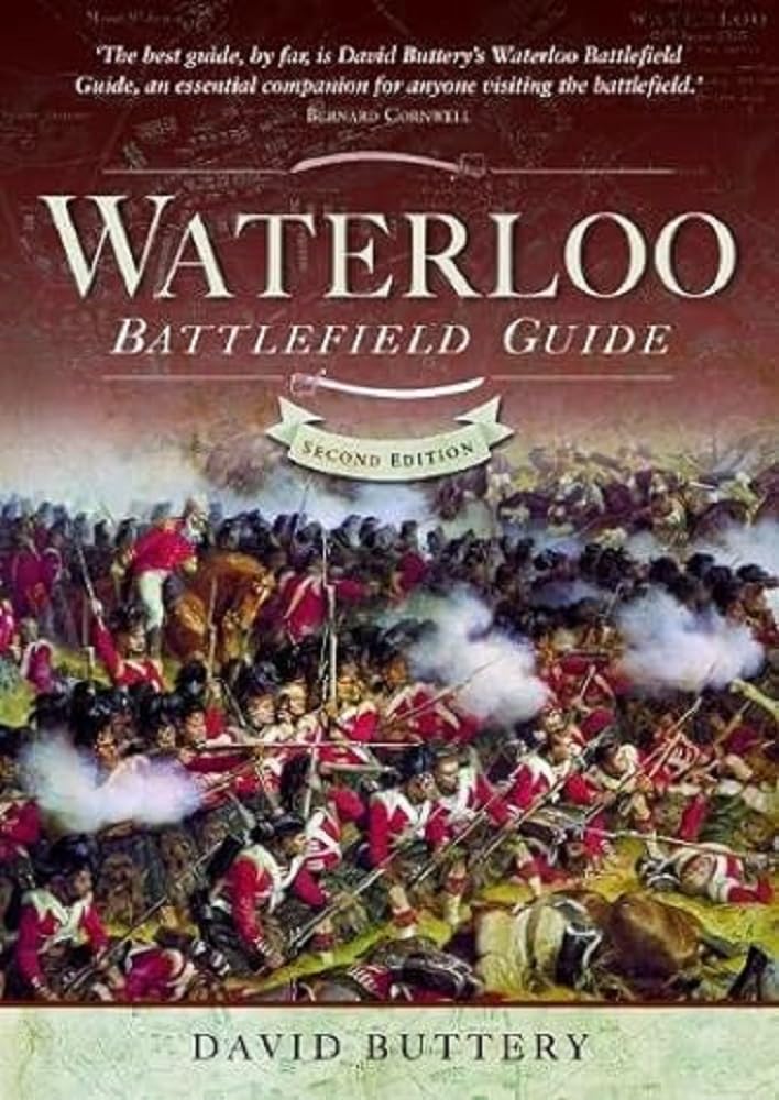 Waterloo Battlefield Guide: Second Edition by David Buttery (Paperback, 2018)