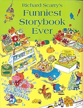 Richard Scarry's Funniest Storybook Ever!